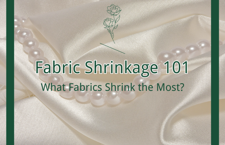 Fabric Shrinkage 101: What Fabrics Shrink the Most?
