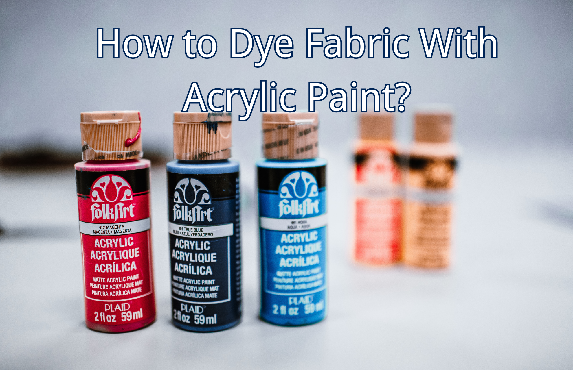 How to Dye Fabric With Acrylic Paint? 6 Easy Steps